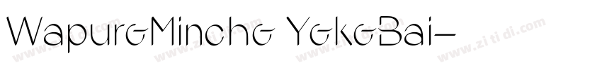 WapuroMincho YokoBai字体转换